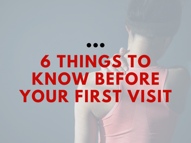 6 THINGS TO KNOW BEFORE YOUR FIRST VISIT TO CORE PT