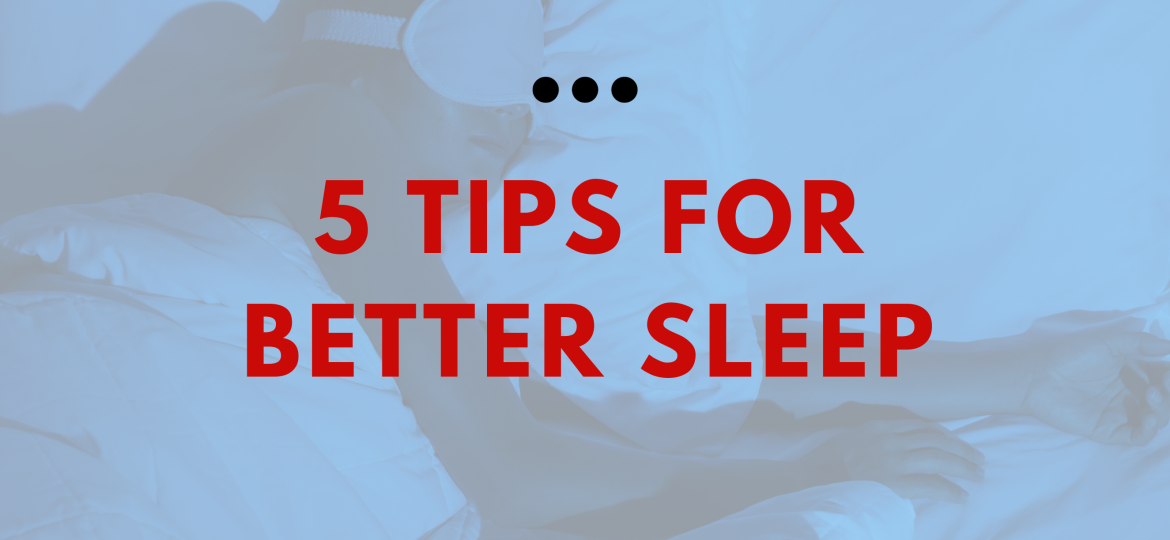 a header image that says five tips for better sleep from core physical therapy