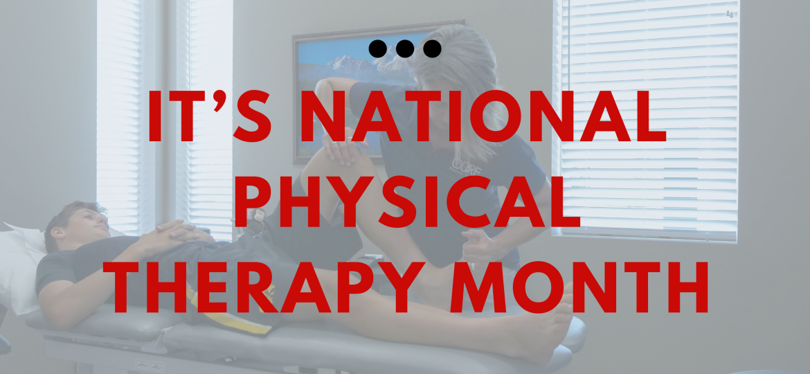 a display of national physical therapy month